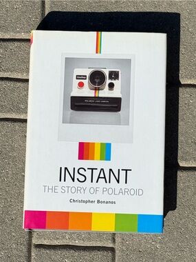 Instant - The Story of Polaroid Hardcover Book by Christopher Bonanos